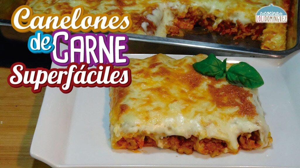 Prepara Los Mejores Canelones De Carne Picada Y Bechamel Con Nuestra